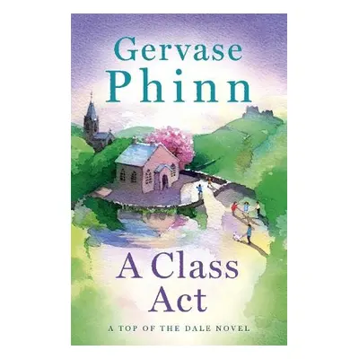 Class Act - Phinn, Gervase