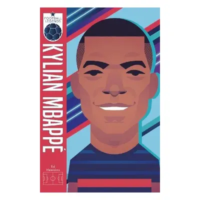 Football Legends #6: Kylian Mbappe - Hawkins, Ed