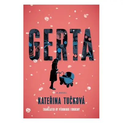 Gerta - Tuckova, Katerina