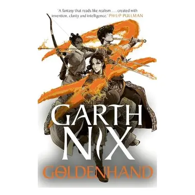 Goldenhand - The Old Kingdom 5 - Nix, Garth