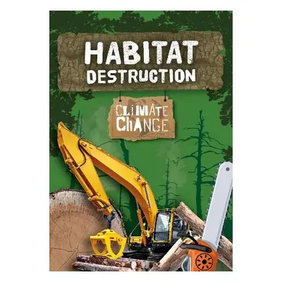 Habitat Destruction - Brundle, Harriet