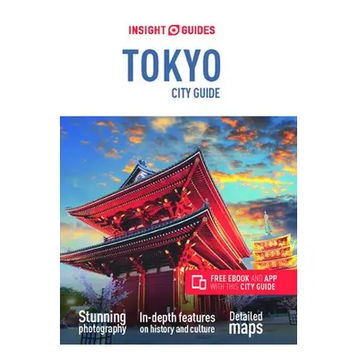 Insight Guides City Guide Tokyo (Travel Guide with Free eBook) - Guides, Insight