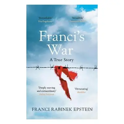 Franci's War - Epstein, Franci Rabinek