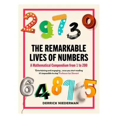 Remarkable Lives of Numbers - Niederman, Derrick