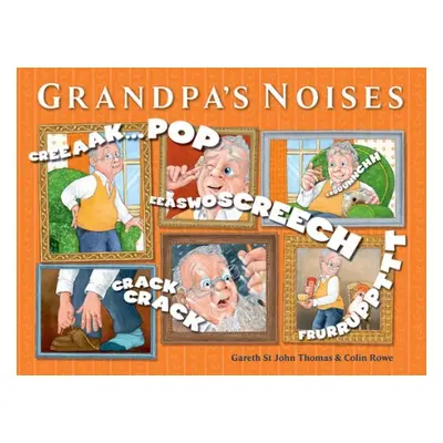 Grandpa's Noises - St John Thomas, Gareth