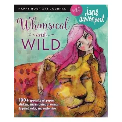 Whimsical and Wild - Davenport, Jane