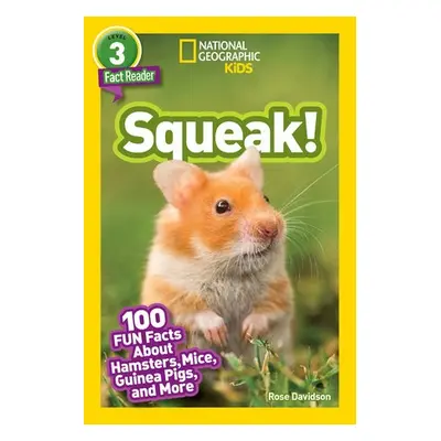 Squeak! - National Geographic Kids a Davidson, Rose