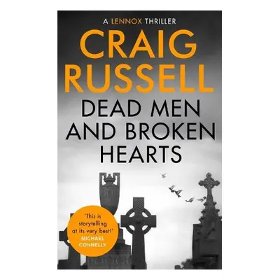 Dead Men and Broken Hearts - Russell, Craig