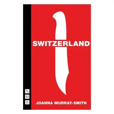 Switzerland - Murray-Smith, Joanna