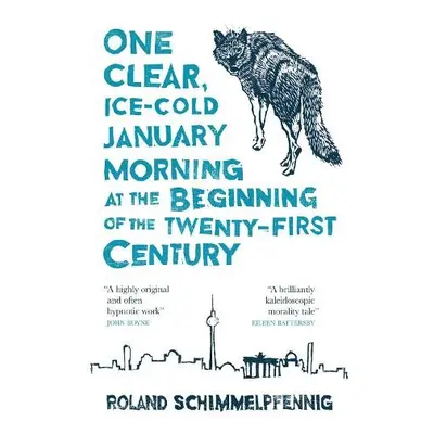 One Clear, Ice-cold January Morning at the Beginning of the 21st Century - Schimmelpfennig, Rola