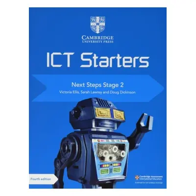 Cambridge ICT Starters Next Steps Stage 2 - Ellis, Victoria a Lawrey, Sarah