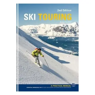 Ski Touring - Goodlad, Bruce