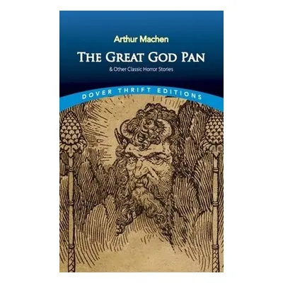 The Great God Pan a Other Classic Horror Stories - Machen, Arthur