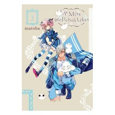 As Miss Beelzebub Likes, Vol. 2 - Matoba