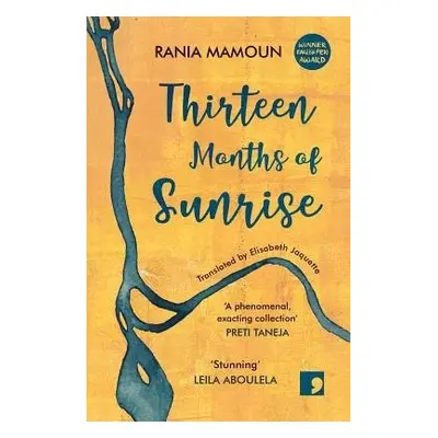 Thirteen Months of Sunrise - Mamoun, Rania