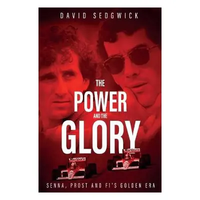 Power and The Glory - Sedgwick, David