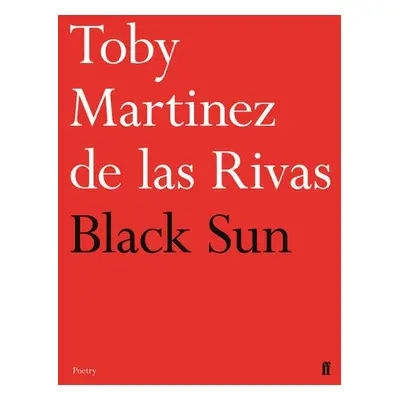 Black Sun - Martinez de las Rivas, Toby