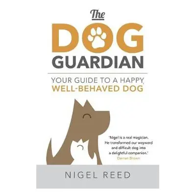 Dog Guardian - Reed, Nigel