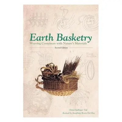 Earth Basketry, 2nd Edition - Tod, Osma Gallinger