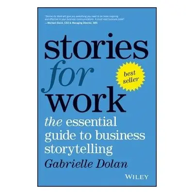 Stories for Work - Dolan, Gabrielle