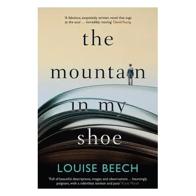 Mountain in My Shoe - Beech, Louise