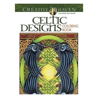 Creative Haven Celtic Designs Coloring Book - Schmidt, Carol