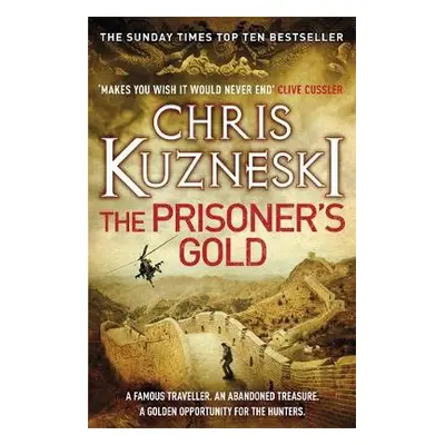 Prisoner's Gold (The Hunters 3) - Kuzneski, Chris