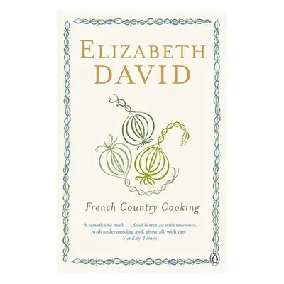 French Country Cooking - David, Elizabeth