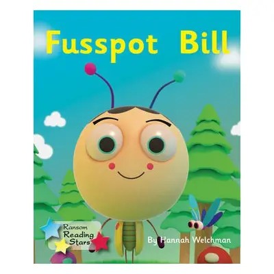 Fusspot Bill - Welchman Hannah