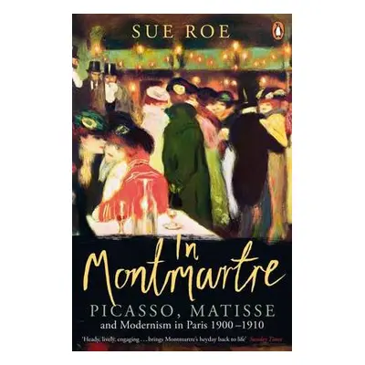 In Montmartre - Roe, Sue