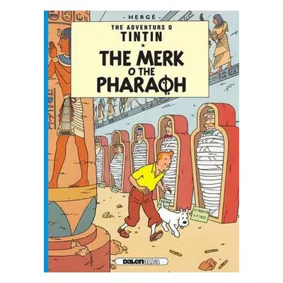 Tintin: The Merk o the Pharoah - Herge