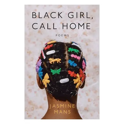 Black Girl, Call Home