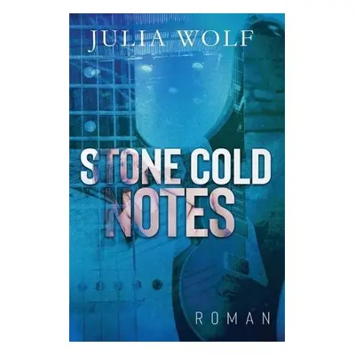 Stone Cold Notes - Wolf, Julia