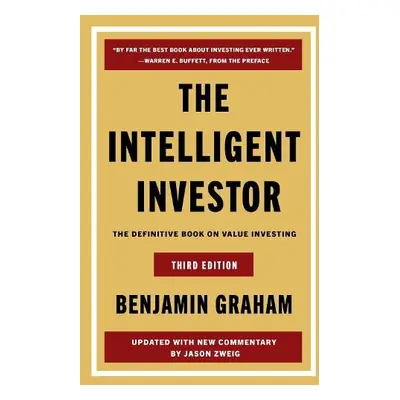 Intelligent Investor Third Edition - Graham, Benjamin a Zweig, Jason