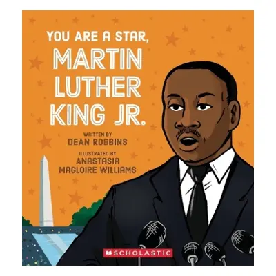 You Are a Star, Martin Luther King Jr. - Robbins, Dean