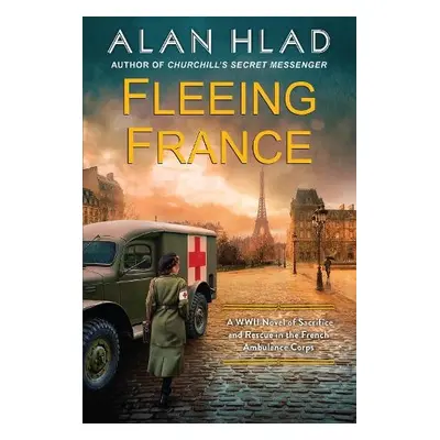 Fleeing France - Hlad, Alan