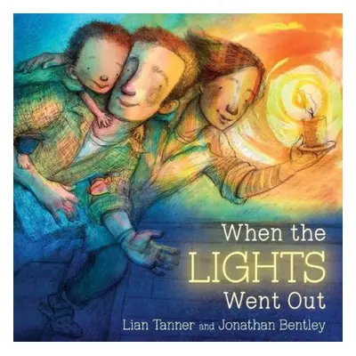 When the Lights Went Out - Tanner, Lian