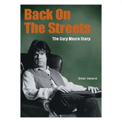 Back On The Streets - Ireland, Brian