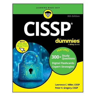 CISSP For Dummies - Miller, Lawrence C. (Indianapolis, Indiana) a Gregory, Peter H. (AT a T Wire