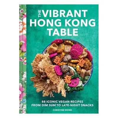 Vibrant Hong Kong Table - Wong, Christine