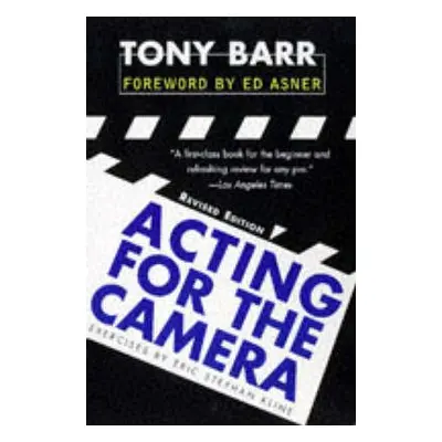 Acting for the Camera - Barr, Tony