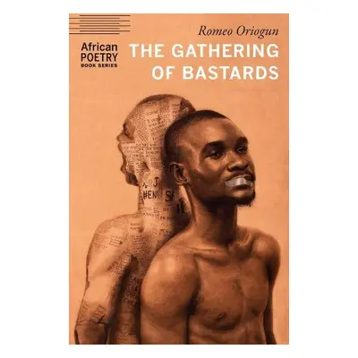 Gathering of Bastards - Oriogun, Romeo