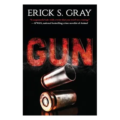 Gun - Gray, Erick S.