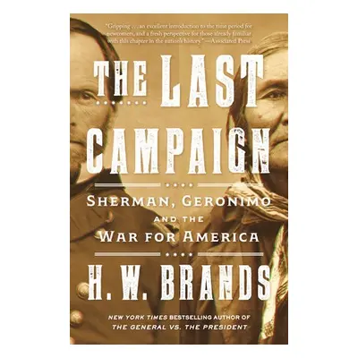 Last Campaign - Brands, H. W.