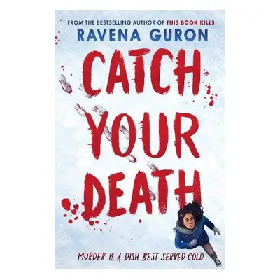 Catch Your Death - Guron, Ravena