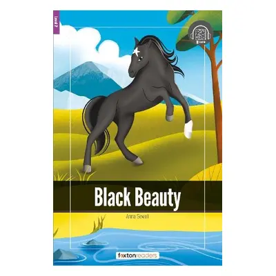 Black Beauty - Foxton Readers Level 2 (600 Headwords CEFR A2-B1) with free online AUDIO - Books,