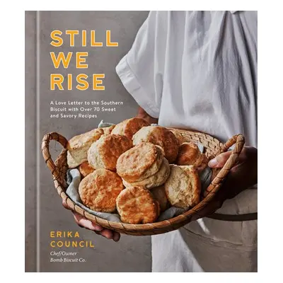 Still We Rise - Council, Erika