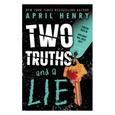 Two Truths and a Lie - Henry, April