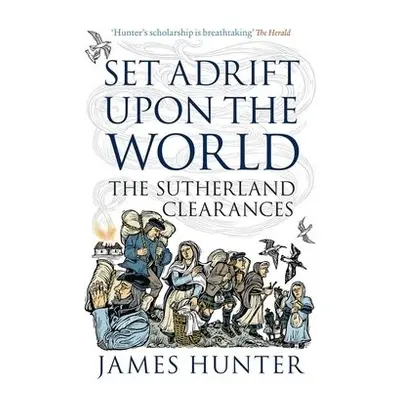 Set Adrift Upon the World - Hunter, James