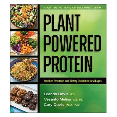 Plant-Powered Protein - Davis, Brenda a Melina, Vesanto